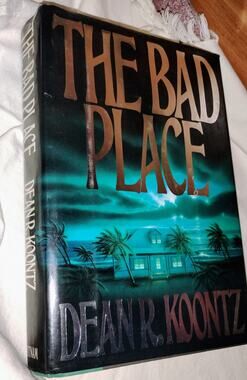 Dean R. Koontz The Bad Place (1990) Hardcover 1st American Edition